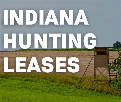 Hunting Lease Details. . Indiana hunting leases